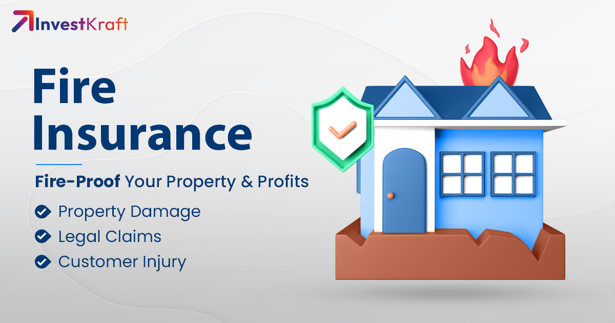 Fire Insurance – Protect Property from Fire & Explosions